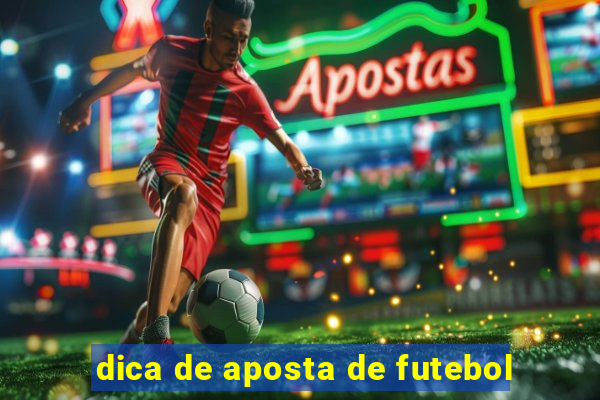 dica de aposta de futebol